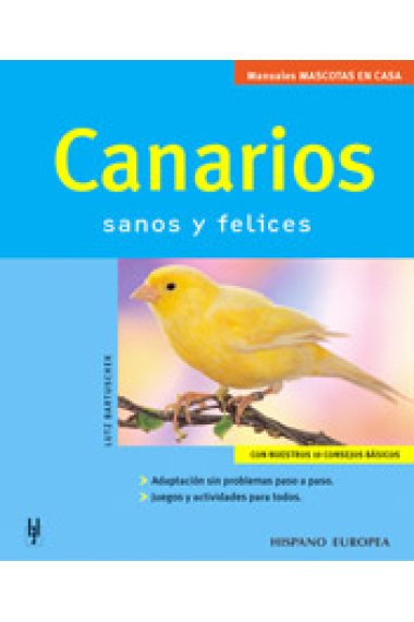 Canarios: sanos y felices