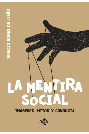 La mentira social: imágenes, mitos y conducta