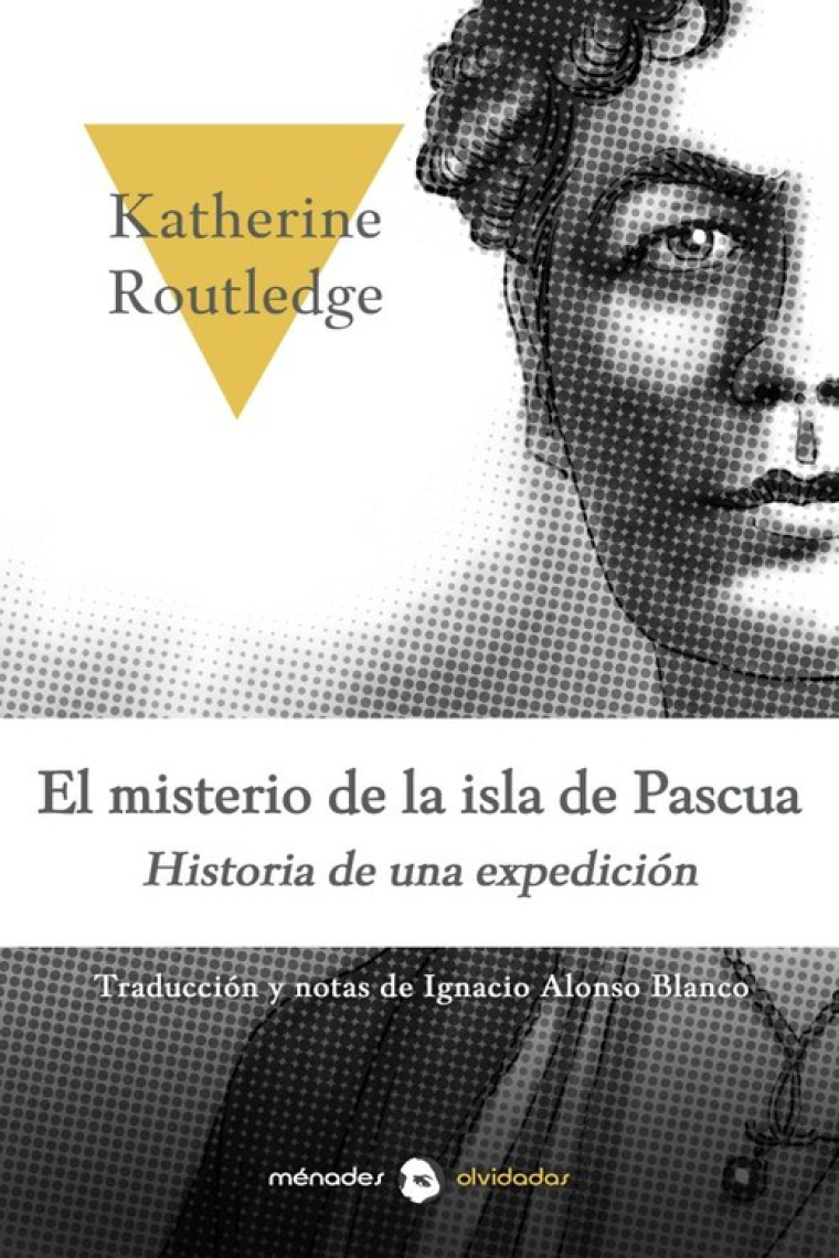 El misterio de la isla de Pascua. Historia de una expedición