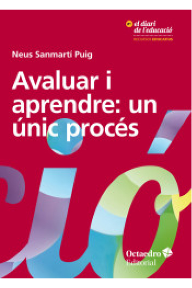 Avaluar i aprendre: un únic procés