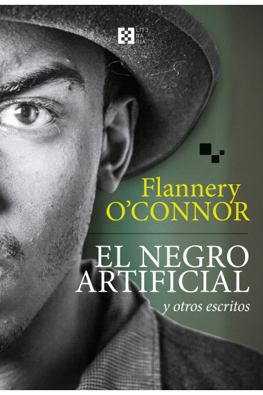 El negro artificial y otros escritos