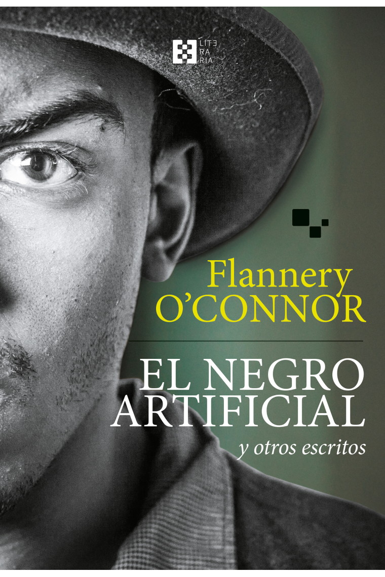 El negro artificial y otros escritos