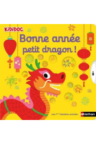 Bonne année petit dragon ! (Kididoc Mes premières histoires animées)