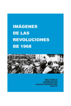 Imágenes de las Revoluciones de 1968