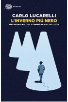 L'inverno più nero. Un'indagine del commissario De Luca