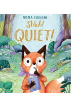 Shhh! Quiet!