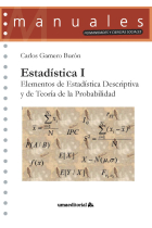 Estadística I. Elementos de Estadística Descriptiva y de Teoría de la Probabilidad