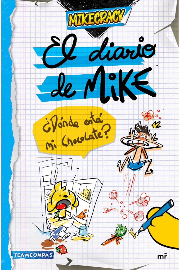 El diario de Mike. ¿Dónde está mi chocolate?