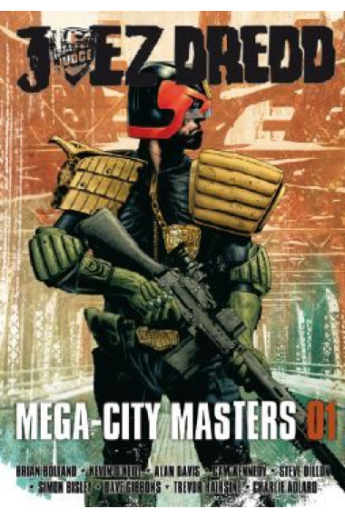 Juez Dredd. Mega-City Masters 01