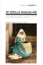 Mª EMILIA RIQUELME. PERTENECER A CRISTO Y A LA EUCARISTIA