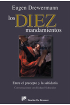 Los diez mandamientos. Entre el precepto y la sabiduría