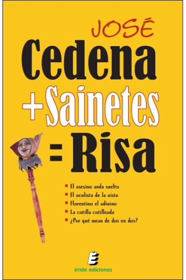 Cedena+Sainetes=Risa