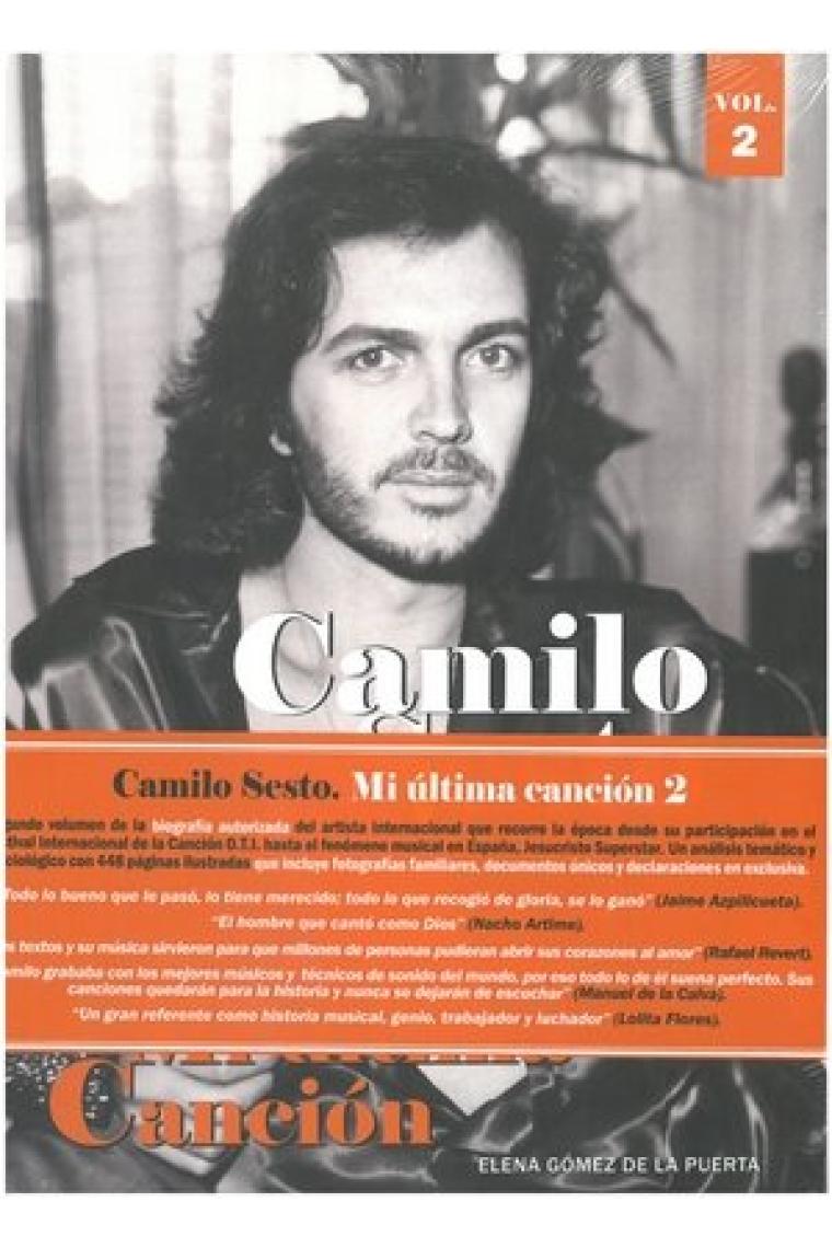 Camilo Sesto. Mi última canción. Vol. 2 (Biografía autorizada)