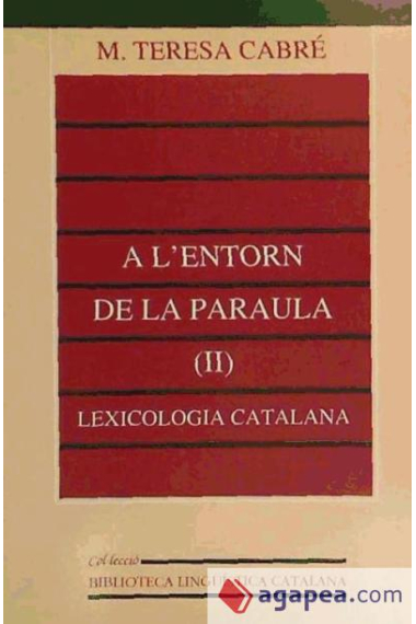 A l'entorn de la paraula. (II). Lexicologia catalana