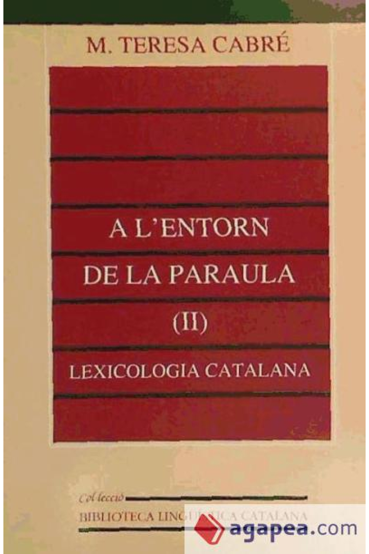 A l'entorn de la paraula. (II). Lexicologia catalana