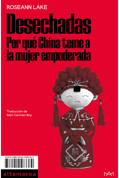 Desechadas. Por qué China teme a la mujer empoderada