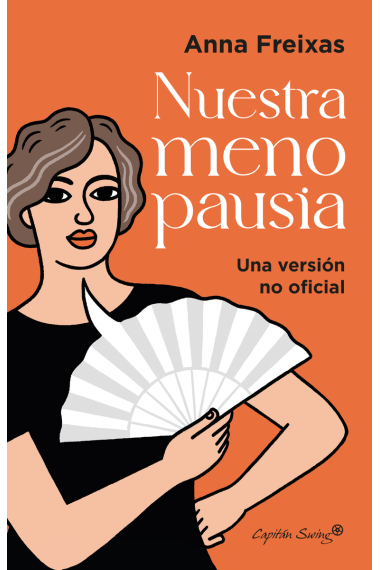 Nuestra menopausia. Una versión no oficial