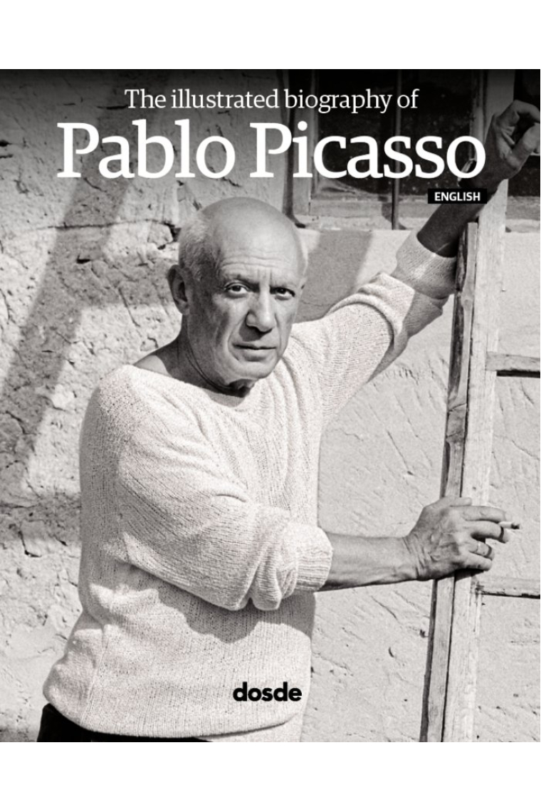 BIOGRAFIA ILUSTRADA DE PABLO PICASSO