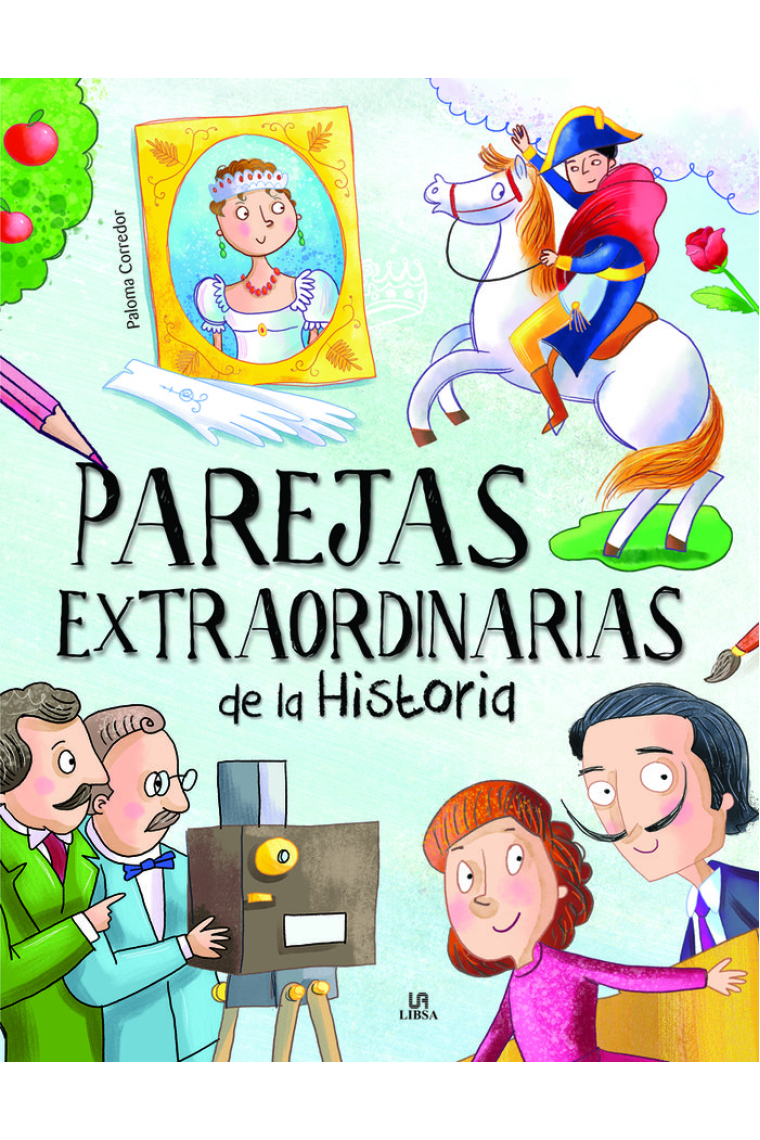 PAREJAS EXTRAORDINARIAS DE LA HISTORIA