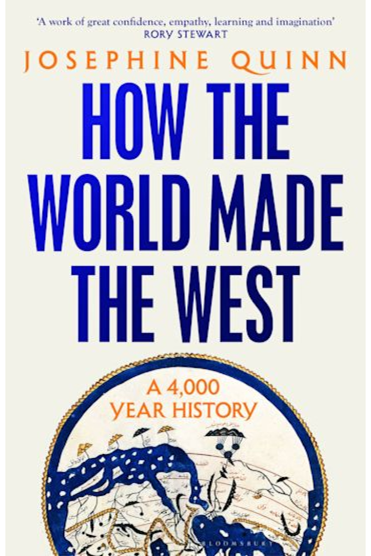 How the World Made the West: A 4000-Year History