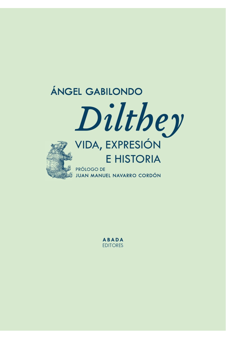 Dilthey: vida, expresión e historia