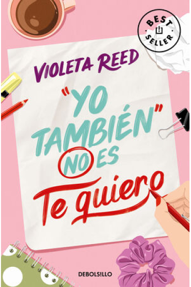 Yo también no es te quiero (Quererte 1)