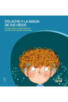 Colache y la magia de sus oídos