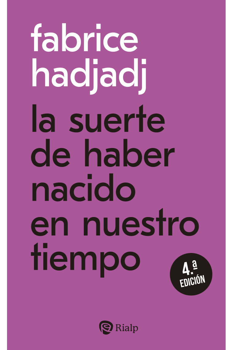 La suerte de haber nacido en nuestro tiempo (Nueva edición)