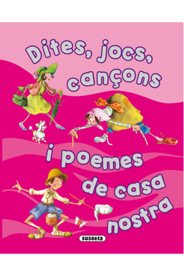 DITES JOCS CANÇONS I POEMES DE CASA NOSTRA