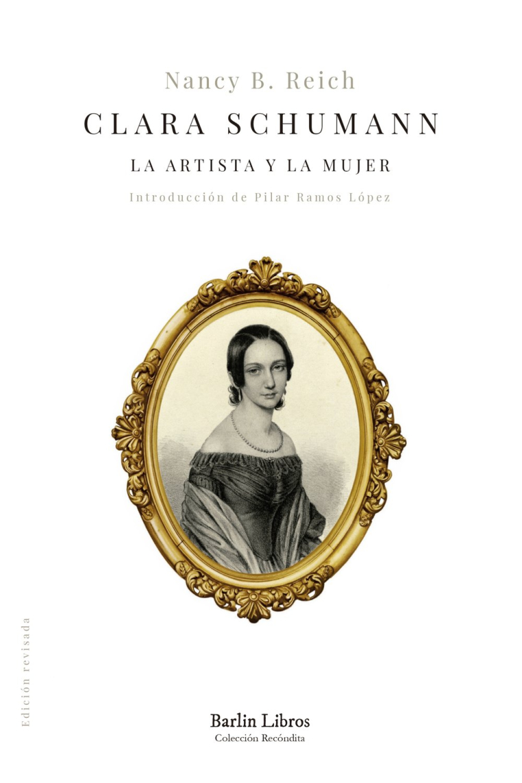 Clara Schumann. La artista y la mujer