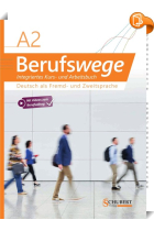 Berufswege A2 Deutsch als Fremd- und Zweitsprache