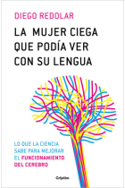 La mujer ciega que podía ver con su lengua