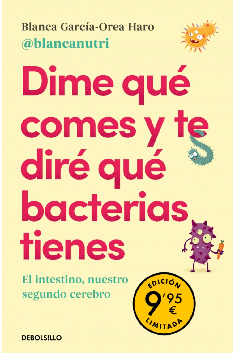 Dime qué comes y te diré qué bacterias tienes (Campaña de verano edición limitada). El intestino, nuestro segundo cerebro