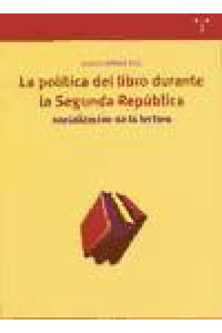 La política del libro durante la Segunda República: socialización de la lectura