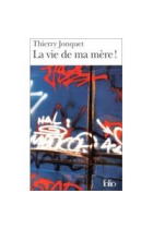 La vie de ma mère