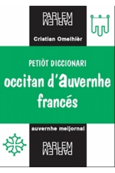 Petiòt diccionari Occitan d'Auvernhe-Francés