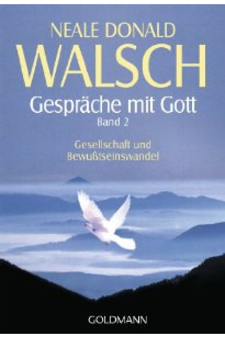 Gespräche mit Gott .  Bd.2