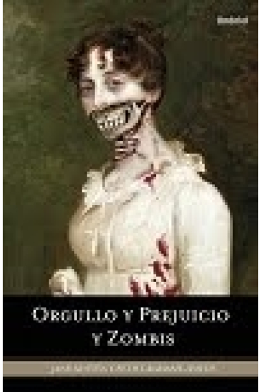 Orgullo y prejuicio y zombis