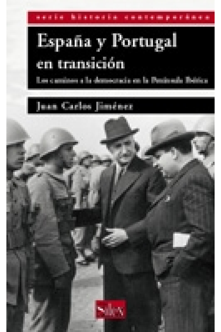 España y Portugal en transición. Los caminos a la democracia en la Península Ibérica