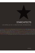 Starchitects. Las estrellas de la arquitectura internacional