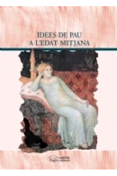 Idees de pau a l'Edat Mitjana