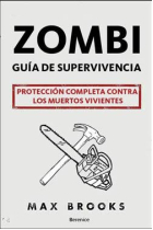 Zombi. Guia de supervivencia