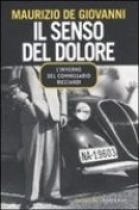 Il senso del dolore. L'inverno del Commissario Ricciardi