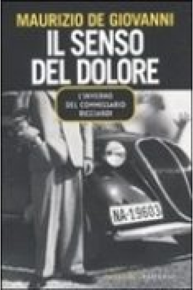 Il senso del dolore. L'inverno del Commissario Ricciardi