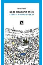 Nada será como antes. Sobre el movimiento 15-M