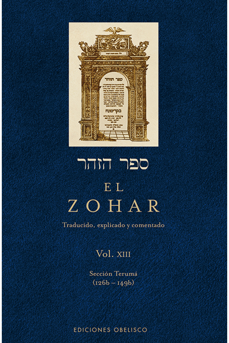 El Zohar, vol. XIII: Sección Terumá (126b-149b)