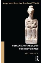 Roman archaeology for historians