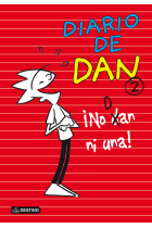 Diario de Dan 2. ¡No Dan ni una!