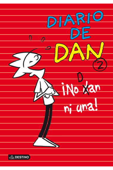 Diario de Dan 2. ¡No Dan ni una!