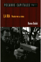 La ira (Pasión por la furia)